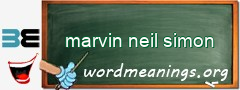 WordMeaning blackboard for marvin neil simon